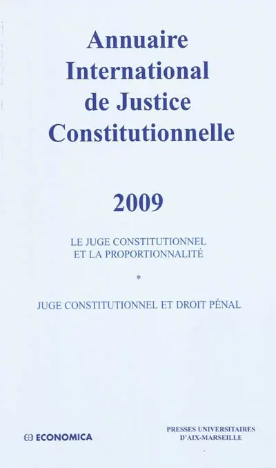 Annuaire international de justice constitutionnelle. Vol. 25. 2009