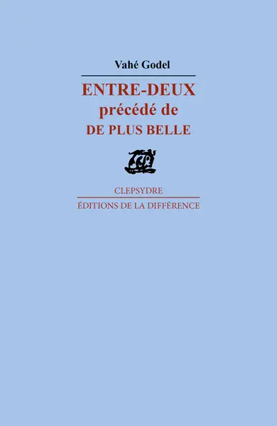 Entre deux. De plus belle