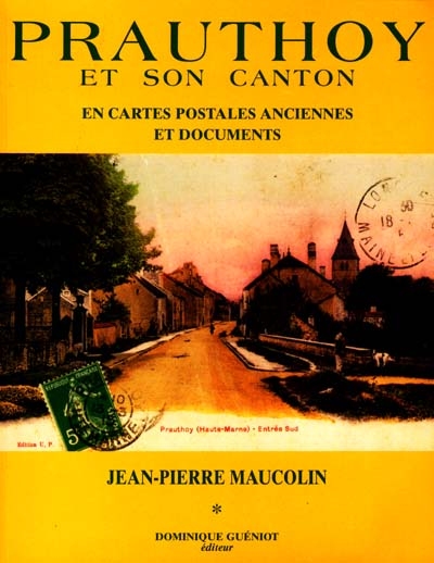 Prauthoy et son canton : Aubigny, Chalancey, Chassigny...