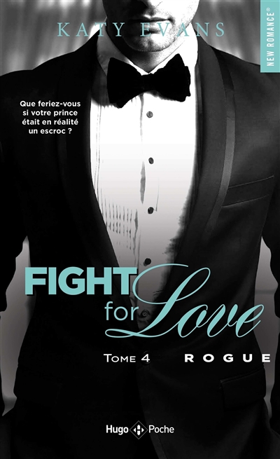 Fight for love. Vol. 4. Rogue
