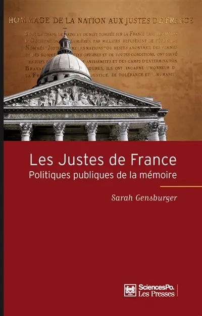 Les Justes de France : politiques publiques de la mémoire