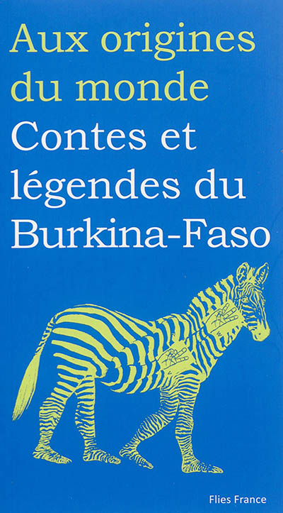 Contes et légendes du Burkina-Faso : recueillis en pays sénoufo