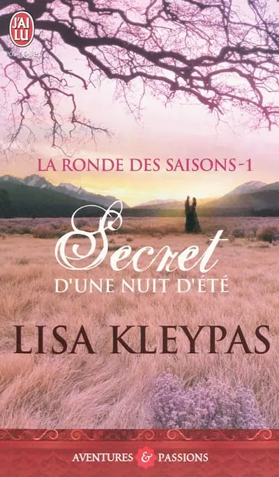 La ronde des saisons. Vol. 1. Secret d'une nuit d'été