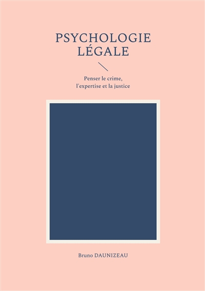 Psychologie légale : Penser...