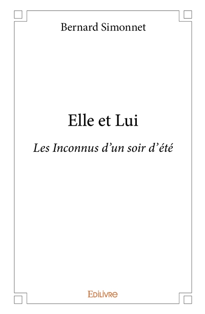 Elle et lui : Les Inconnus...