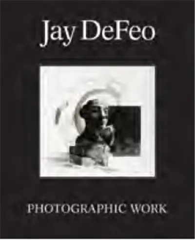 Jay DeFeo Photographic Work
