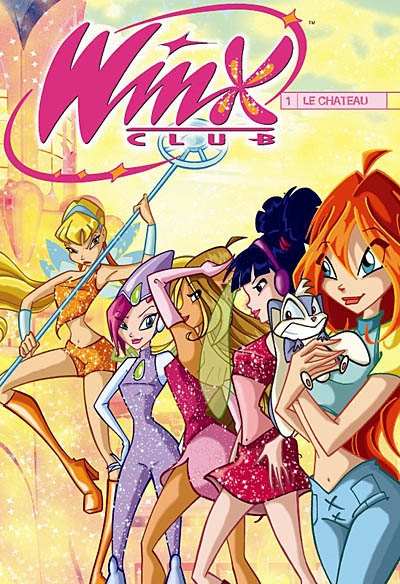 Winx Club. Vol. 1. Le château
