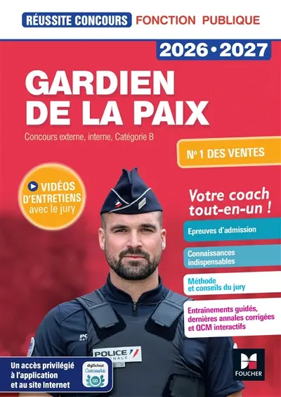 Gardien de la paix 2026-2027 : concours externe, interne, catégorie B