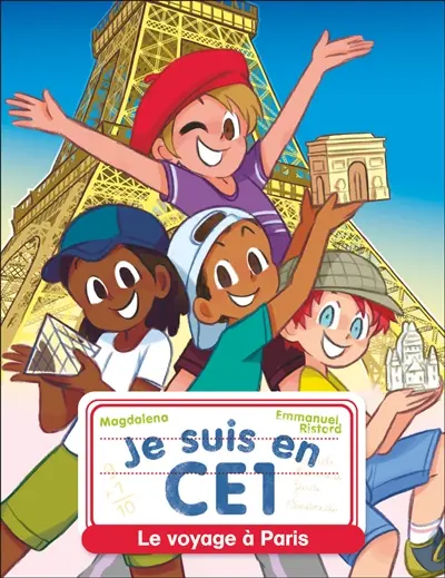 Je suis en CE1. Vol. 16. Le voyage à Paris