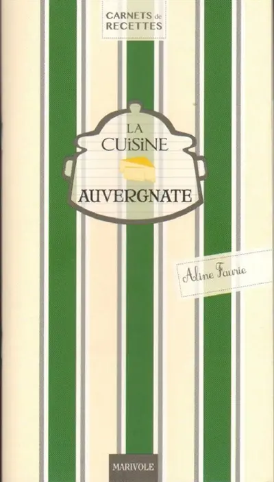La cuisine auvergnate