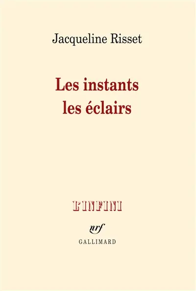 Les instants, les éclairs