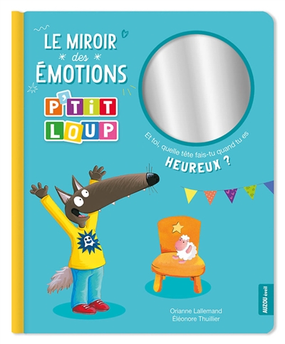 P'tit Loup : le miroir des émotions