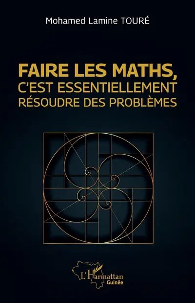 Faire les maths, c'est essentiellement résoudre des problèmes
