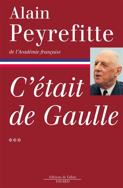 C'était de Gaulle. Vol. 3