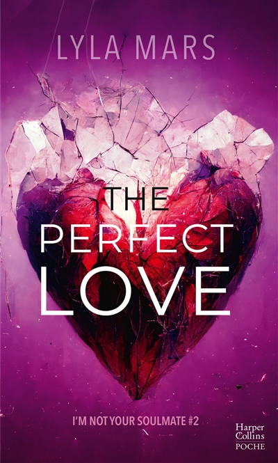 Couverture de I'm not your soulmate. Vol. 2. The perfect love