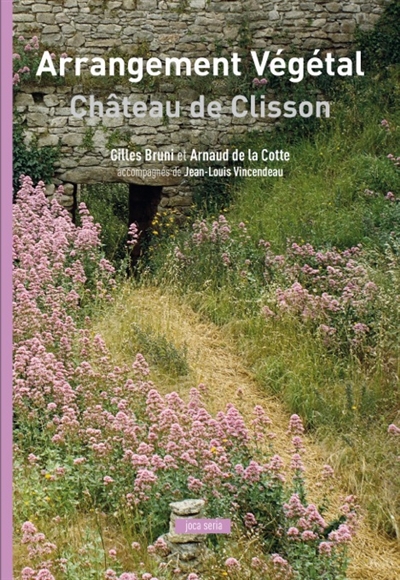 Arrangement végétal : château de Clisson
