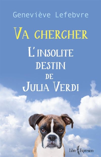 Va chercher : l'insolite destin de Julia Verdi