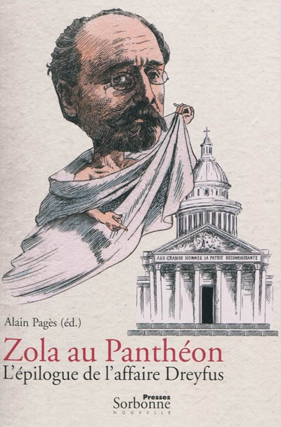Zola au Panthéon : l'épilogue de l'affaire Dreyfus