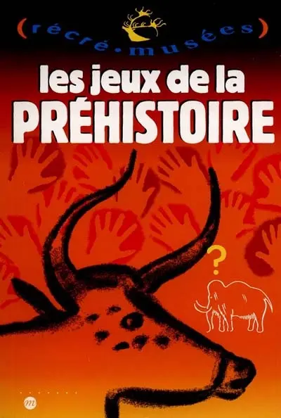 Les jeux de la préhistoire