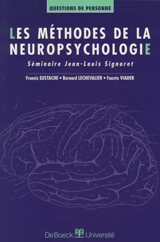 Les méthodes de la neuropsychologie