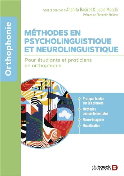 Méthodes en psycholinguistique et neurolinguistique : pour étudiants et praticiens en orthophonie