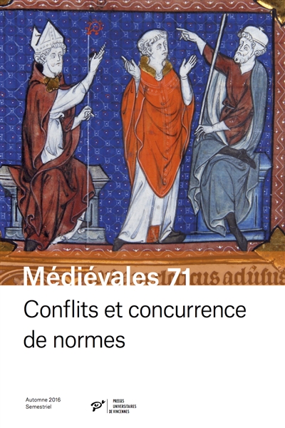Médiévales, n° 71. Conflits et concurrence de normes