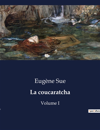 La coucaratcha : Volume I