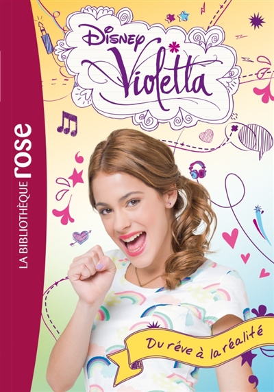 Violetta Du rêve à la réalité