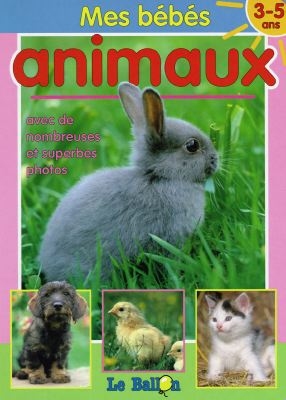 Mes bébés animaux