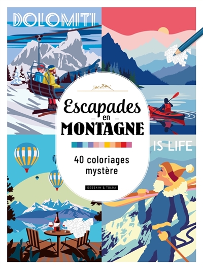 Escapades en montagne : 40...
