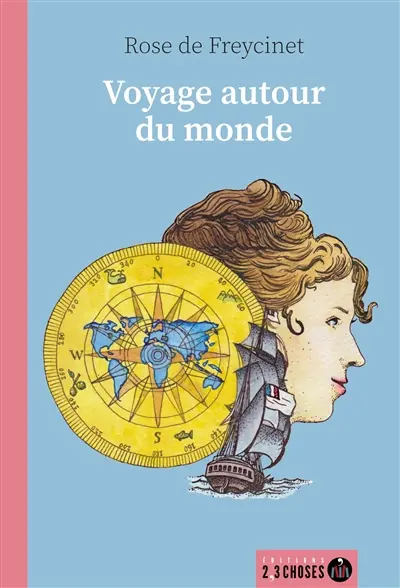 Voyage autour du monde : journal de bord