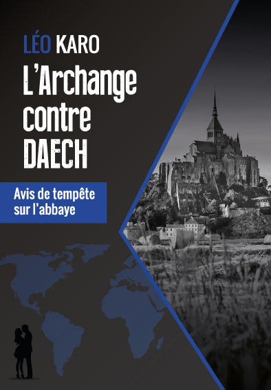 L'archange contre Daech : avis de tempête sur l'abbaye