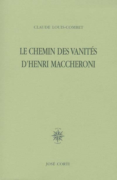 Le chemin des vanités de Henri Maccheroni