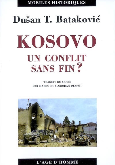 Kosovo, un conflit sans fin ?