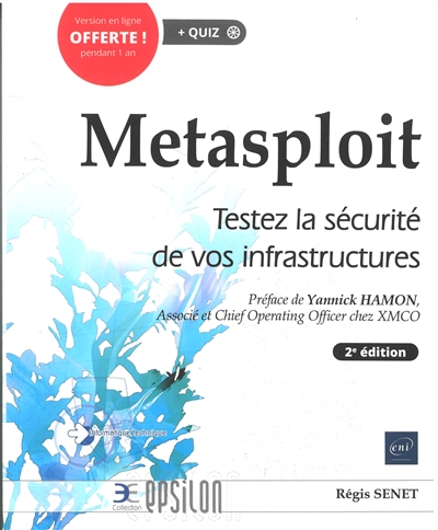 Metasploit : testez la sécurité de vos infrastructures