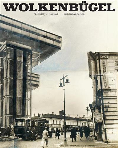 Wolkenbügel : El Lissitzky...