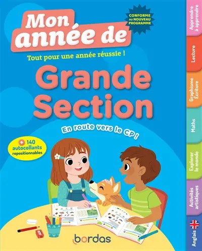 Mon année de grande section : tout pour une année réussie ! En route vers le CP ! : conforme au programme