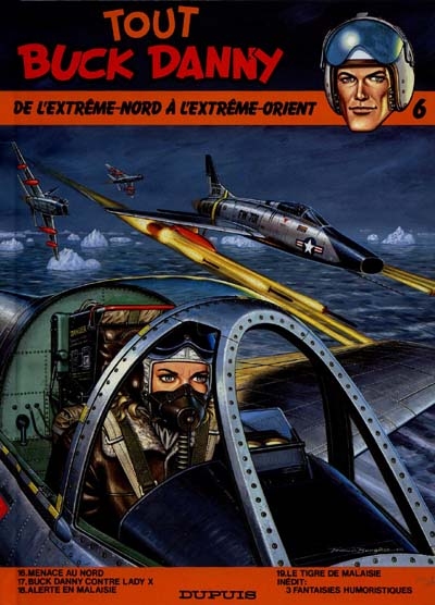 Tout Buck Danny 6 : de L'extrème-nord à L'estrème-orient