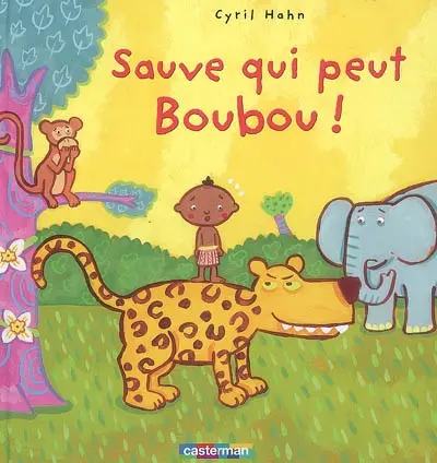 Sauve qui peut Boubou