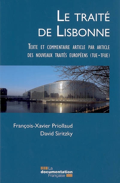 Le traité de Lisbonne : commentaire, article par article, des nouveaux traités européens (TUE et TFUE)