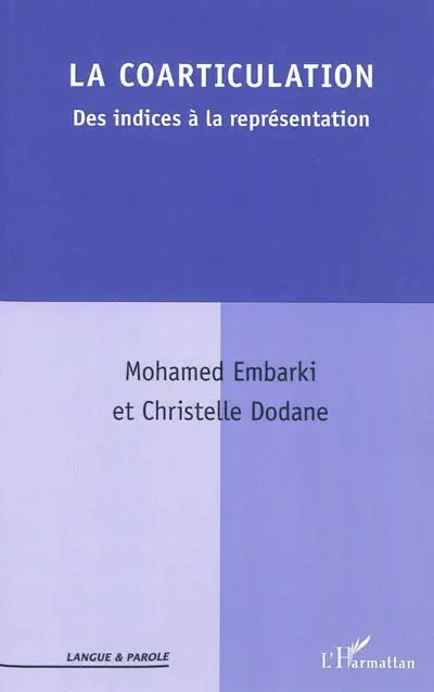 La coarticulation : des indices à la représentation