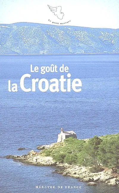 Le goût de la Croatie