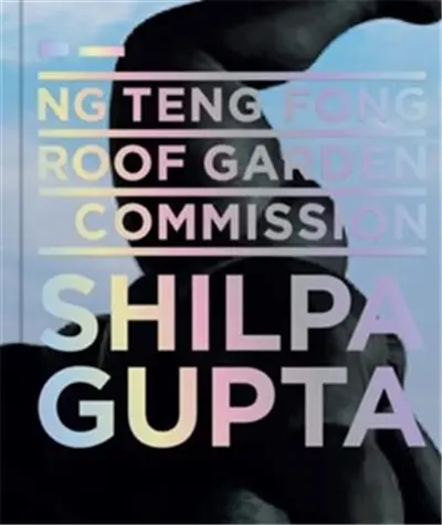 Ng Teng Fong Roof Garden Commission : Shilpa Gupta