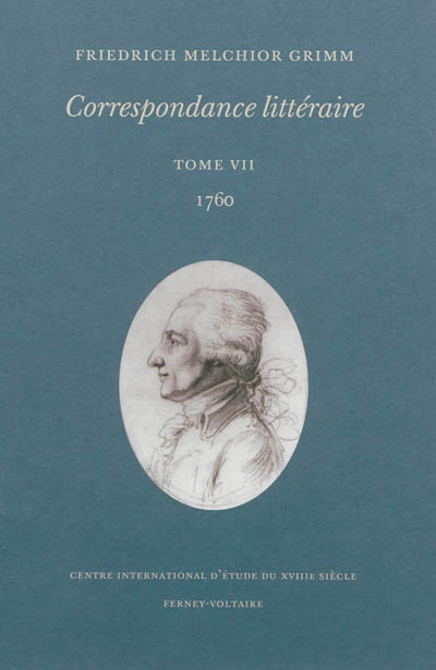 Correspondance littéraire. Vol. 7. 1760