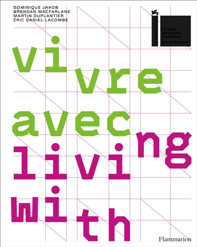 Vivre avec. Living with