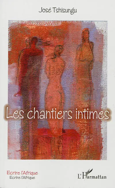 Les chantiers intimes