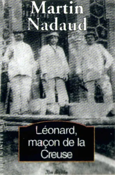 Léonard, maçon de la Creuse
