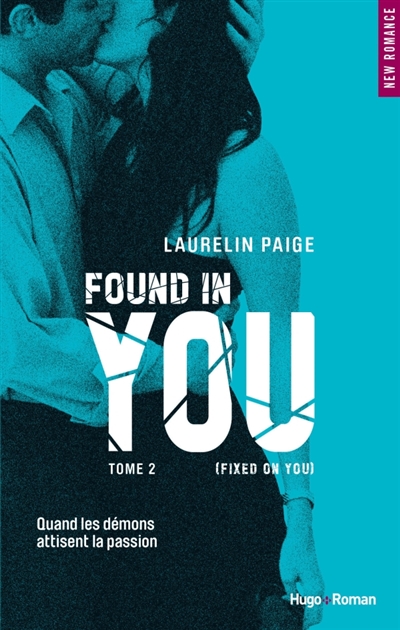 Fixed on you, tome 2 : Found in you
