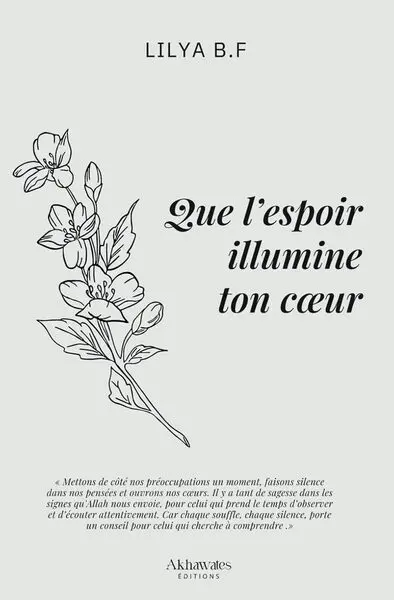 Que l'espoir illumine ton coeur