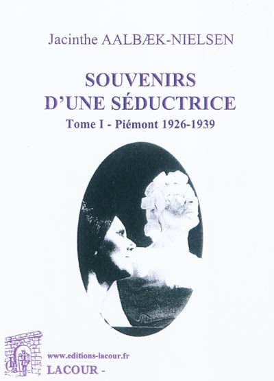 Souvenirs d'une séductrice....